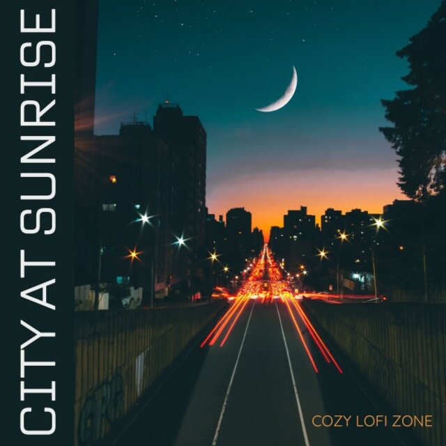 City at Sunrise: Chill Lofi Beats