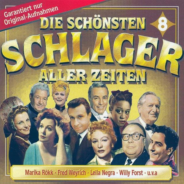 Die Schönsten Schlager aller Zeiten 8