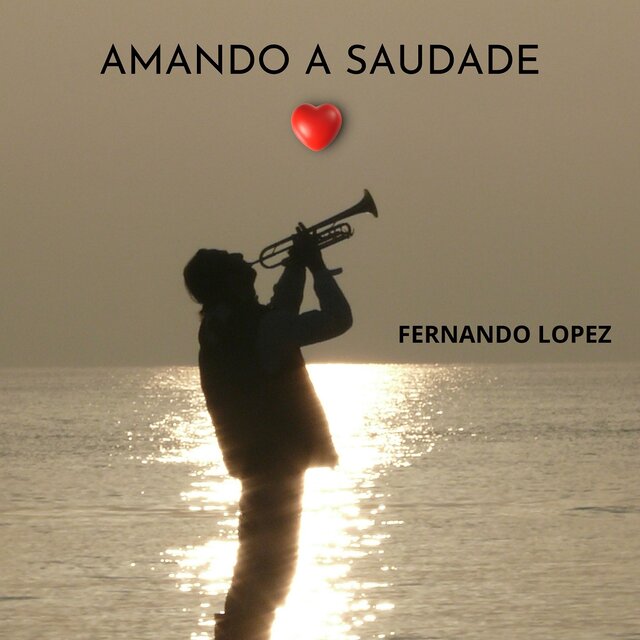 Amando a Saudade