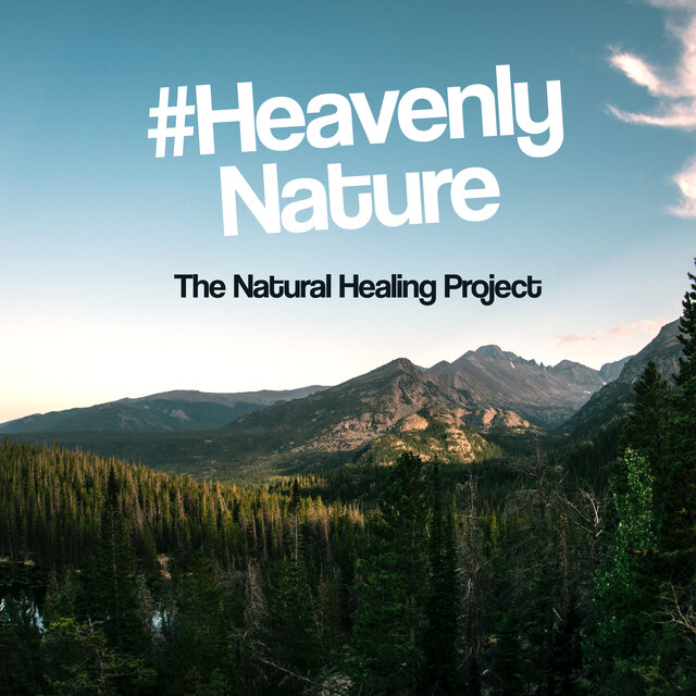 #Heavenly Nature