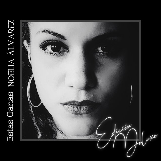 Estas Ganas (Edición Deluxe)