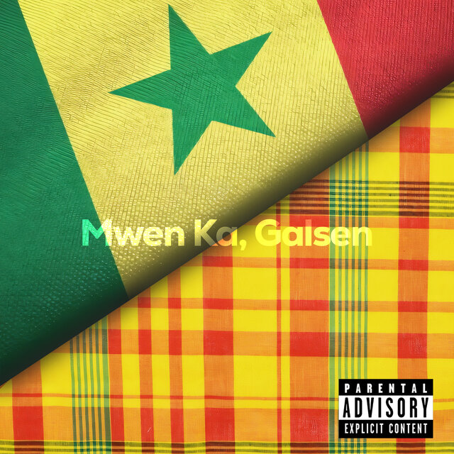 Mwen Ka Galsen