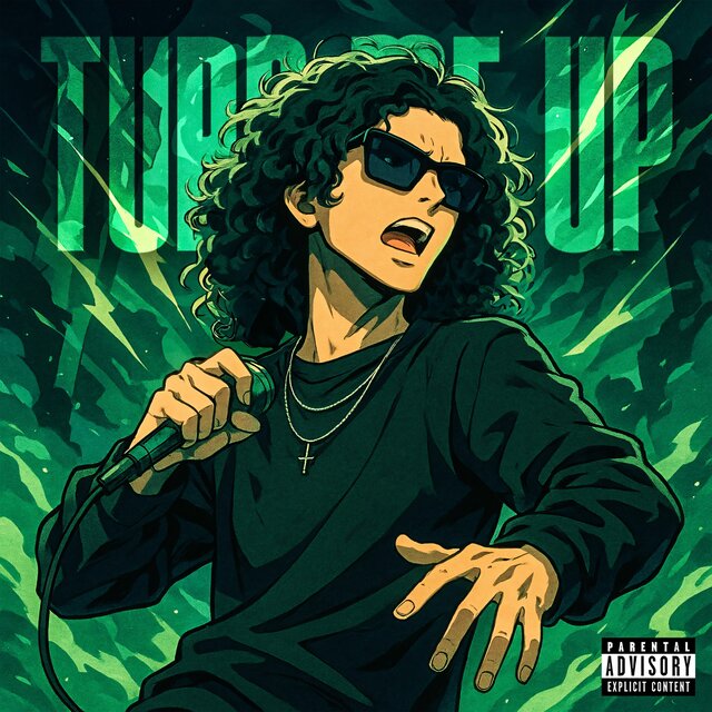 TURN ME UP