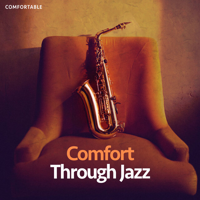 Comfort Through Jazz