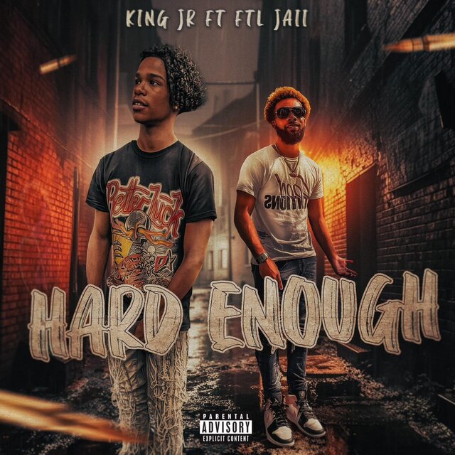 Hard Enough (feat. FTL Jaii)