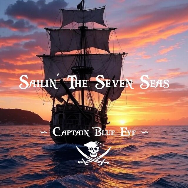 Sailin' the Seven Seas