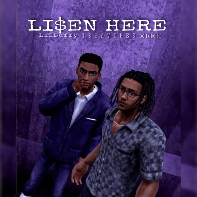 LI$TEN HERE!