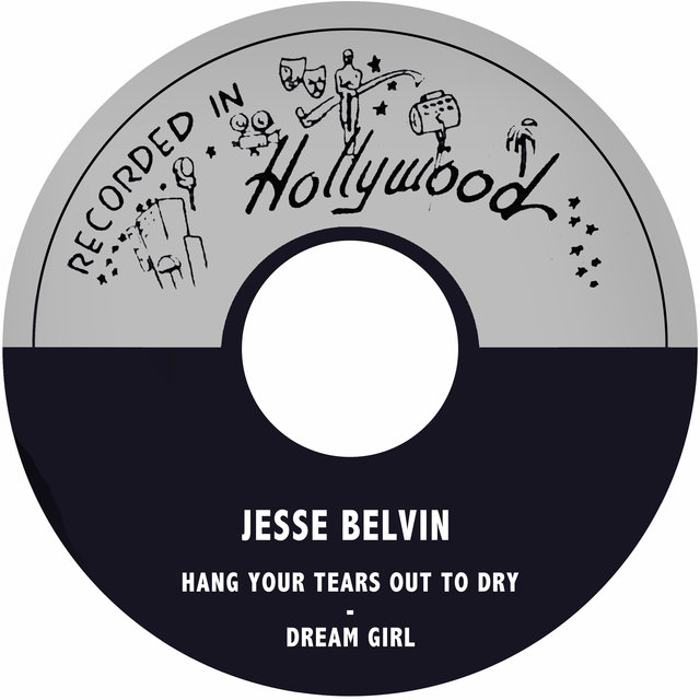 Hang Your Tears out to Dry / Dream Girl