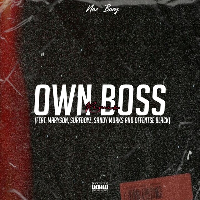 Own Boss (Remix)