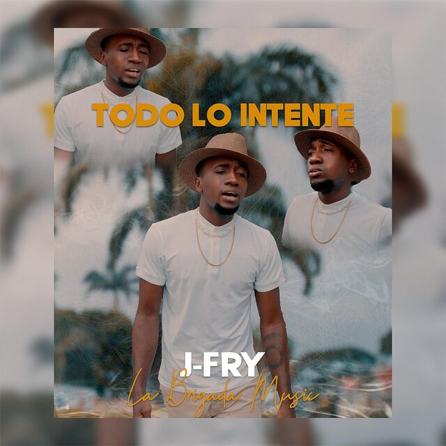 TODO LO INTENTE