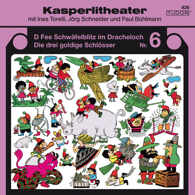 SCHNEIDER, J.: Kasperlitheater, Vol. 6 (Bühlmann, Torelli, J. Schneider)