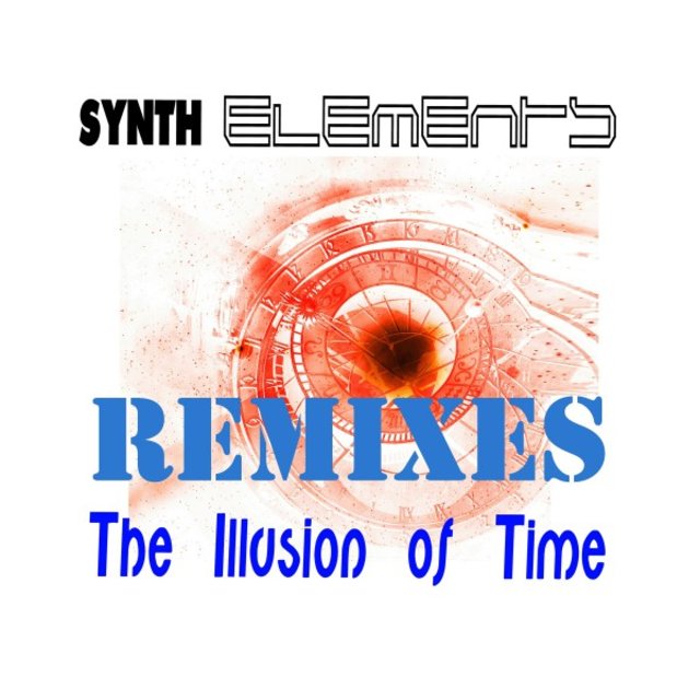 The Illusion of Time (Remixes)