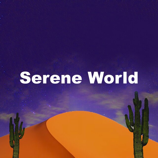 Serene World