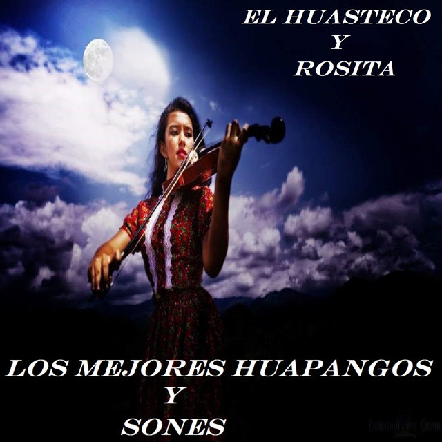 El Huasteco Y Rosita