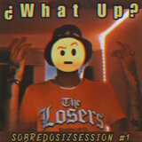 WHAT UP? | (SOBREDOSIZSESSION #1.)