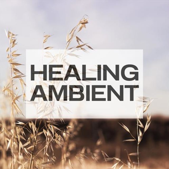 Healing Ambient