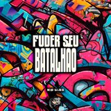 Fuder Seu Batalhão