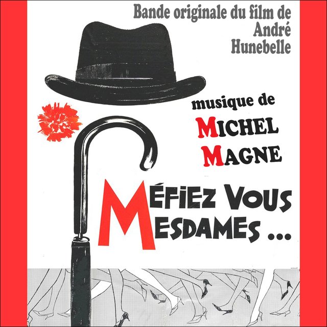 Méfiez-vous mesdames (Bande originale du film)