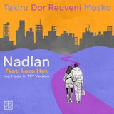 Nadlan (Made in TLV Version)