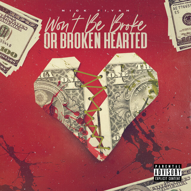 Won't Be Broke or Broken Hearted