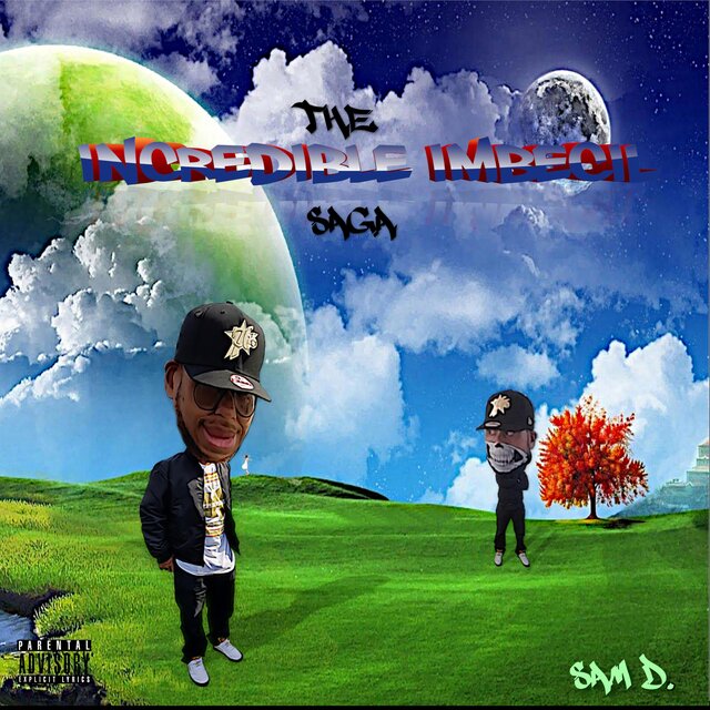 The Incredible Imbecil Saga