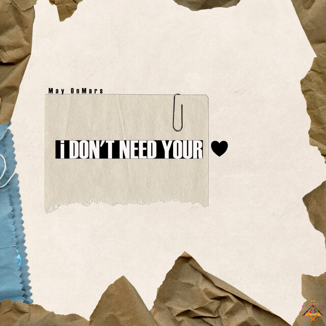 I Don't Need Your Love