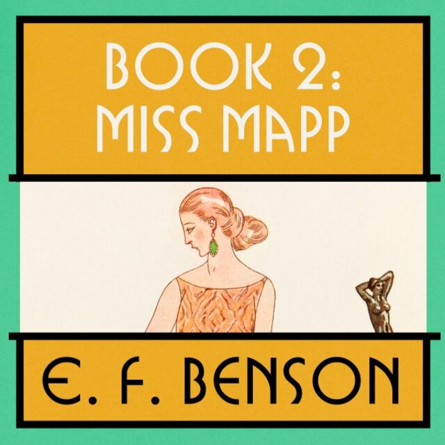 Miss Mapp (Mapp and Lucia: Book #2)