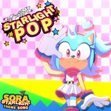 Starlight Pop (Sora Starlight Theme Song)