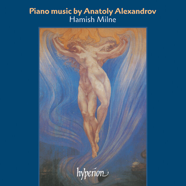 Anatoly Alexandrov: Piano Music