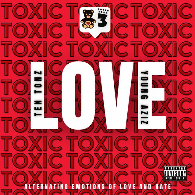 Toxic Love (feat. Young Aziz)