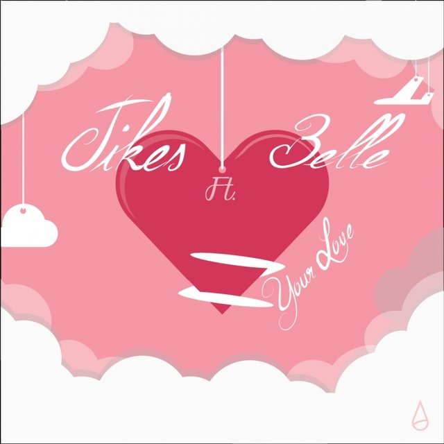 Your Love (Feat. Belle)