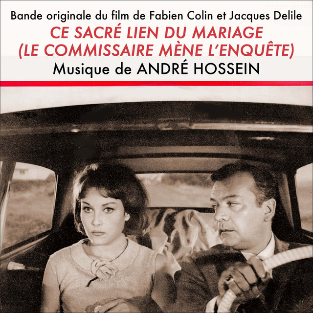 Ce sacré lien du mariage (Le commissaire mène l'enquête) (Original Movie Soundtrack)