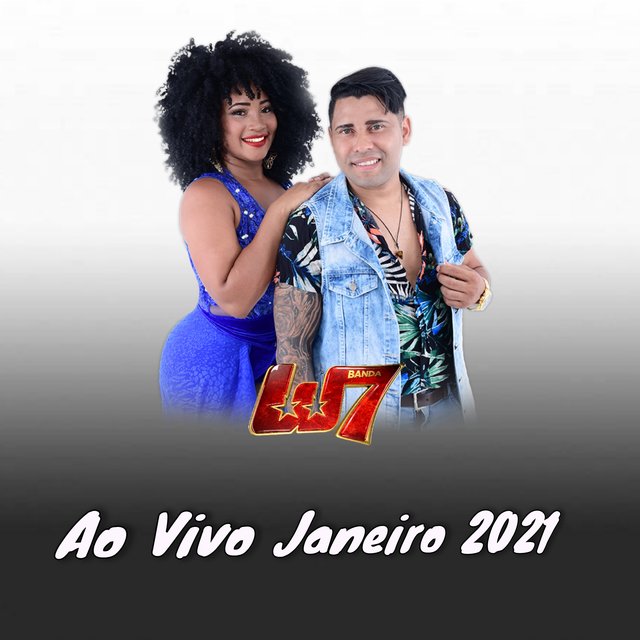 Banda W7  (Ao Vivo Janeiro 2021) (Ao Vivo)