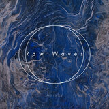 Raw Waves