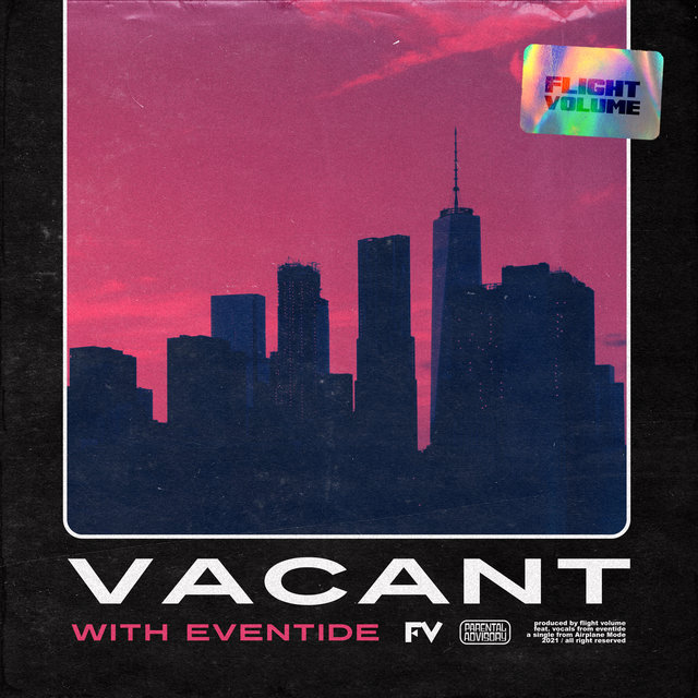 Vacant (feat. Eventide)