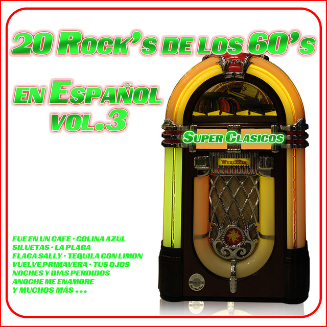 20 Rock's de los 60's en Español, Vol. 3