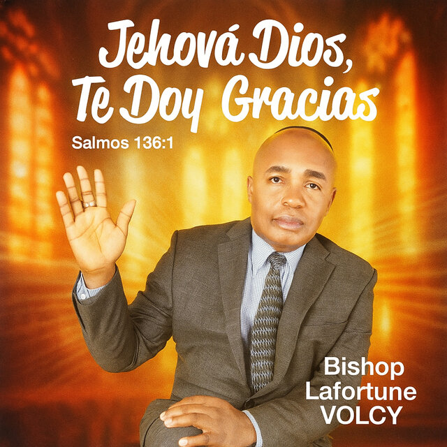 Jehová Dios, Te Doy Gracias Salmos 136:1
