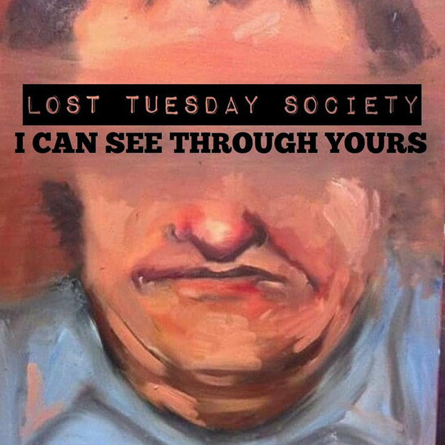 I Can See Through Yours