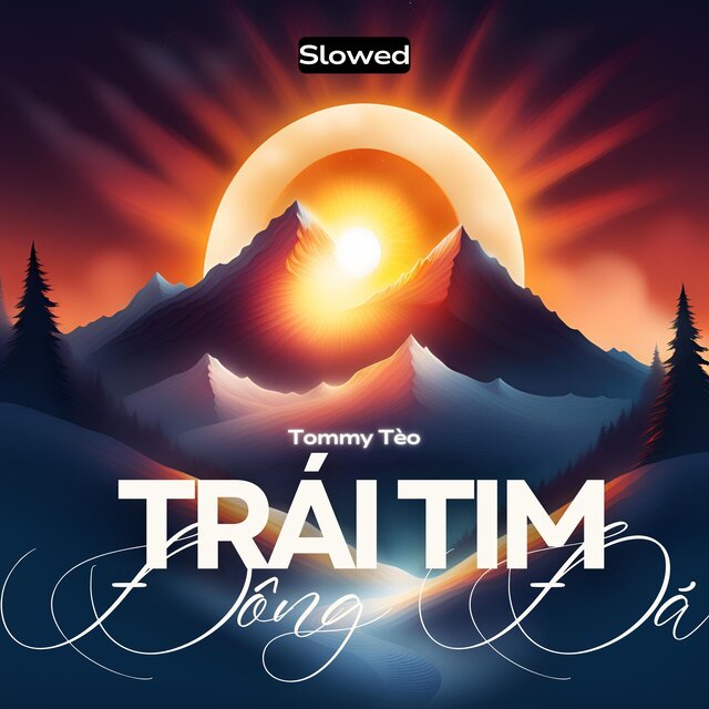 Trái Tim Đông Đá (Slowed)