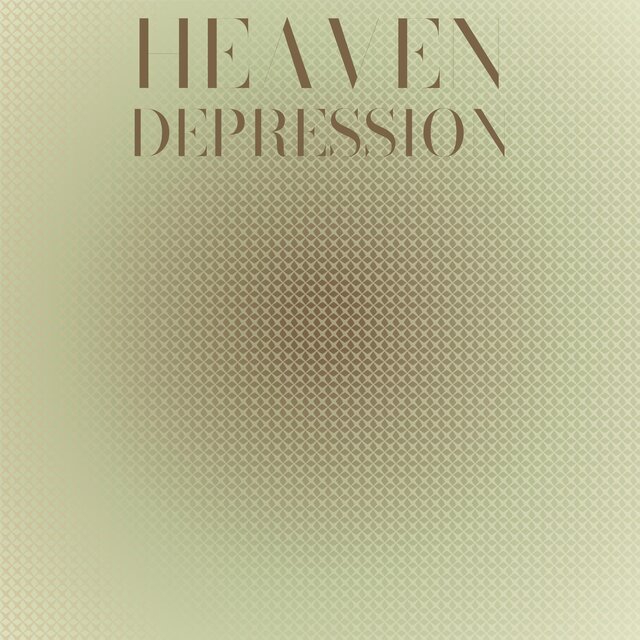 Heaven Depression
