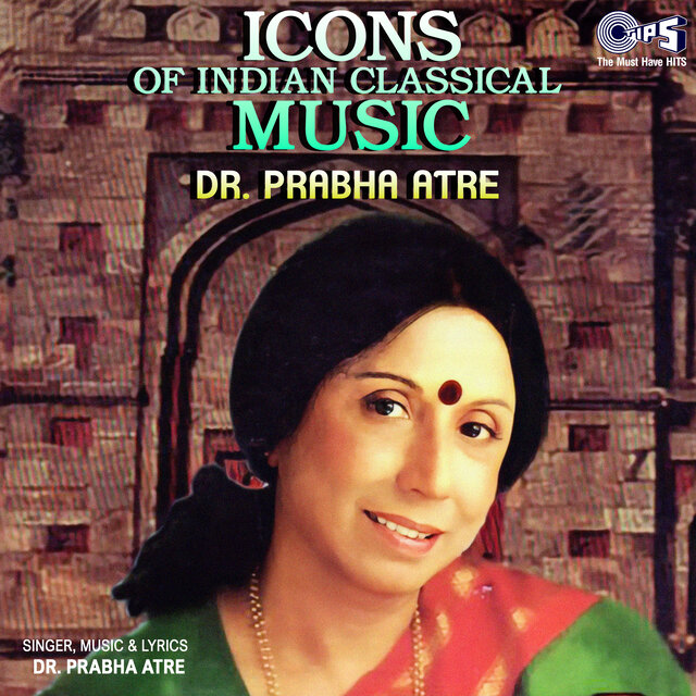 Icons Of Indian Music - Dr. Prabha Atre