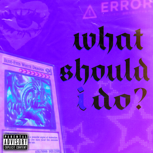 What Should I Do?