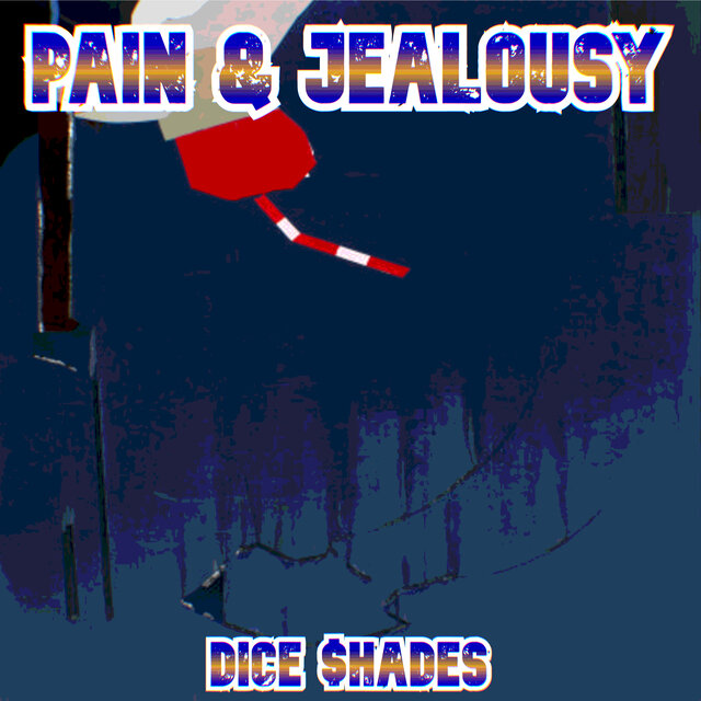 Pain & Jealousy