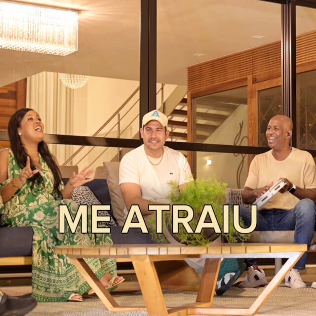 Me Atraiu