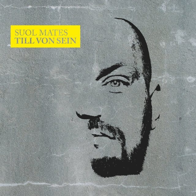 Suol Mates : Till von Sein