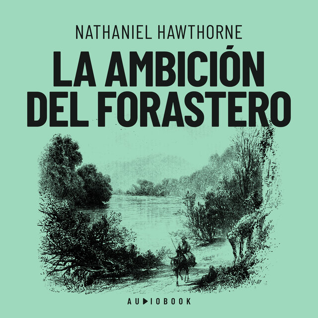 La ambición del forastero (Completo)
