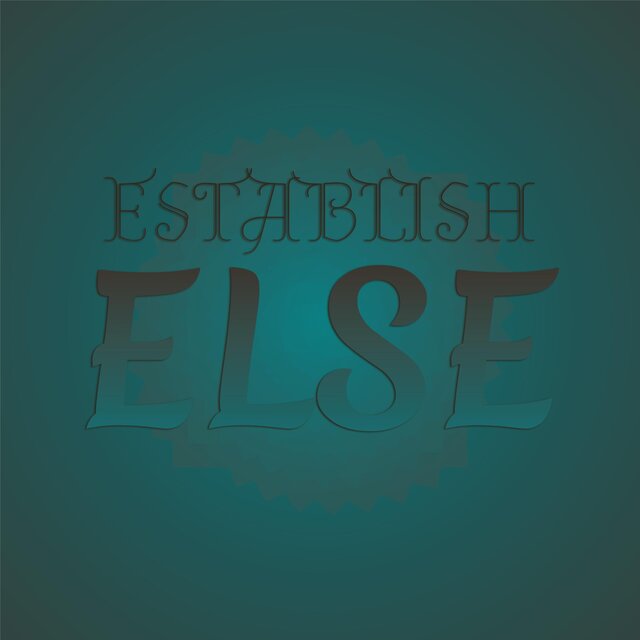 Establish Else