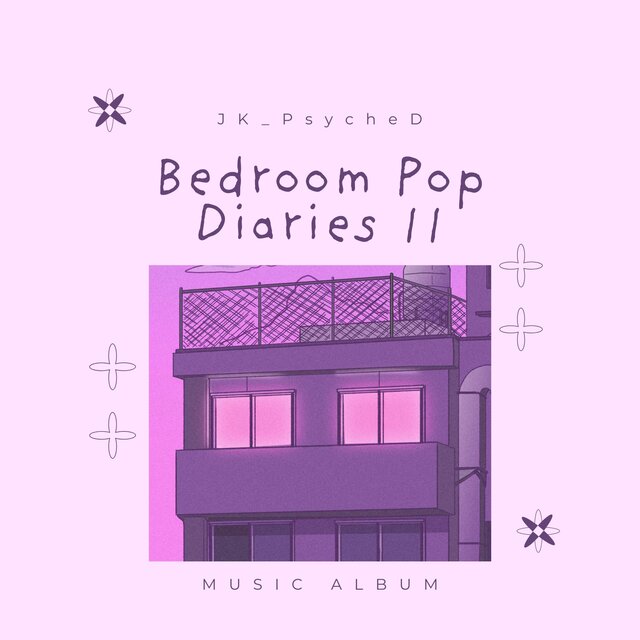 Bedroom Pop Diaries II