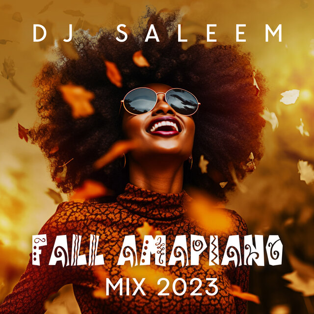 Fall Amapiano Mix 2023
