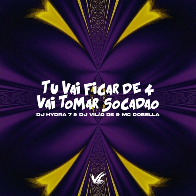 Tu Vai Ficar de 4, Vai Tomar Socadão
